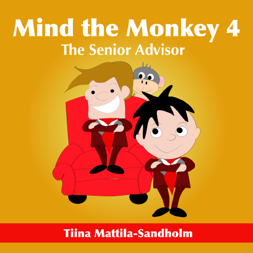 Mind The Monkey 4: The Senior Advisor