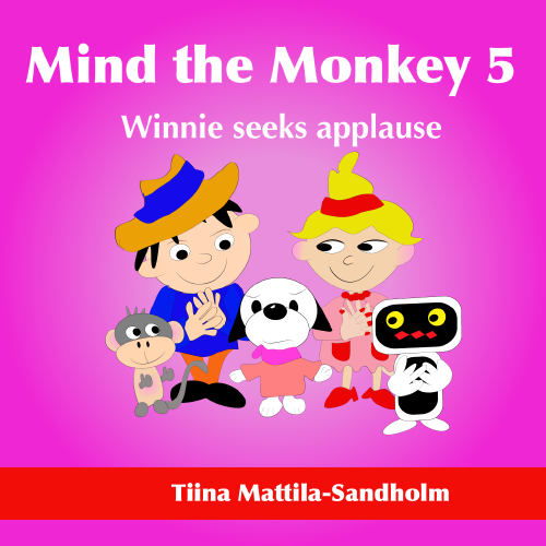 Mind The Monkey 5: Winnie seeks applause